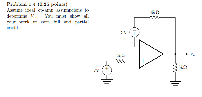 Solved 4212 Problem 1.4 (0.25 points) Assume ideal op-amp | Chegg.com