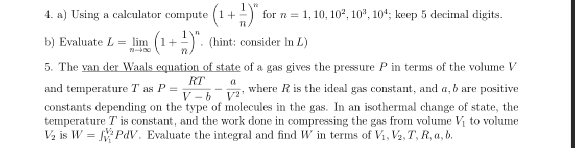 Solved 4. a) Using a calculator compute (1+n1)n for | Chegg.com