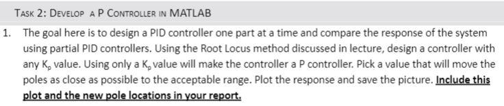 TASK 2: DEVELOP A P CONTROLLER IN MATLAB 1. The goal | Chegg.com
