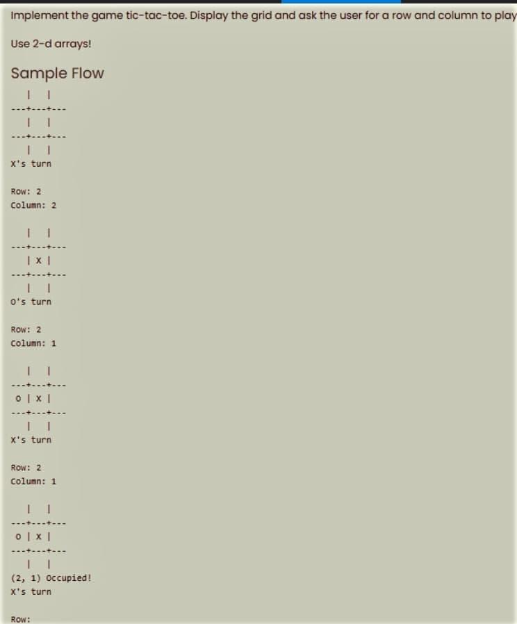 Solved Implement the game tic-tac-toe. Display the grid and | Chegg.com