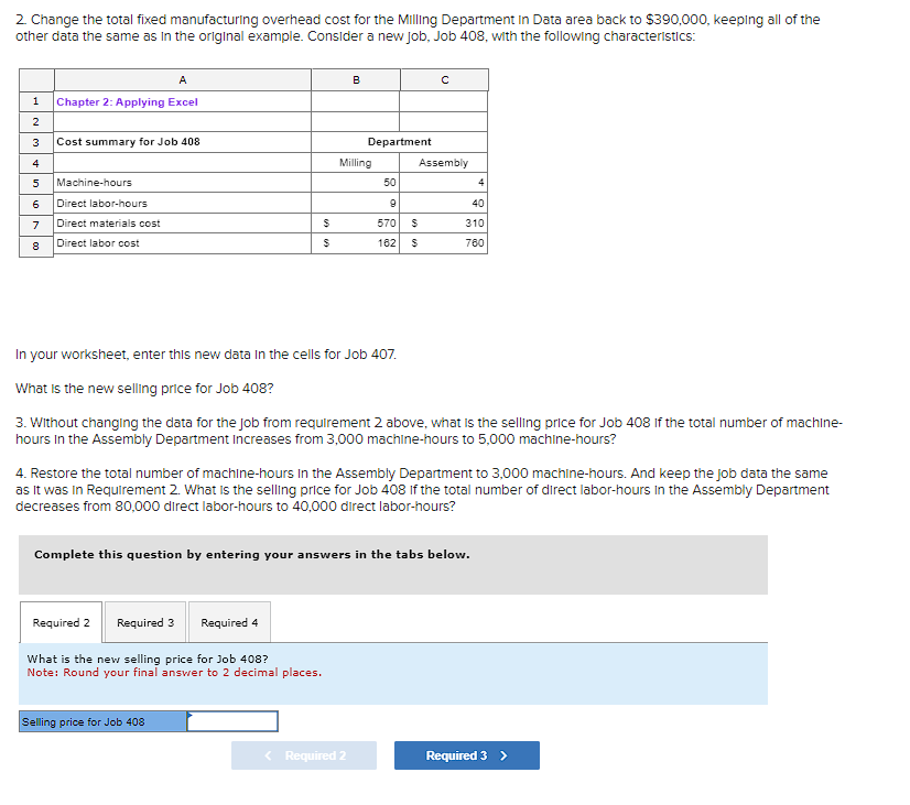 Solved 2)Without changing the data for the job from | Chegg.com