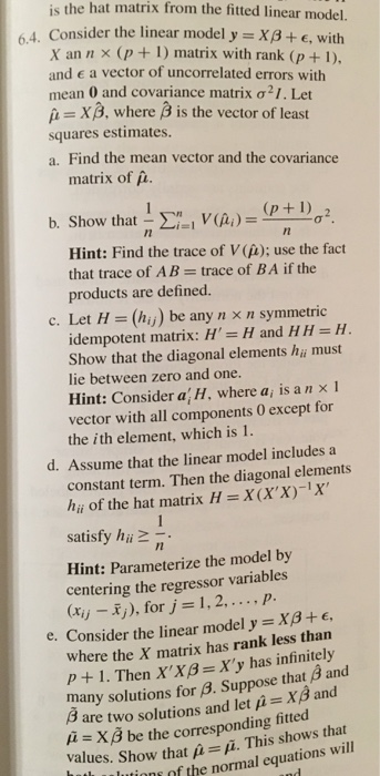 Solved is the hat matrix from the fitted linear model. 64. | Chegg.com