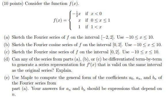 Solved (10 points) Consider the function f(x). f(3) = r if 0 | Chegg.com