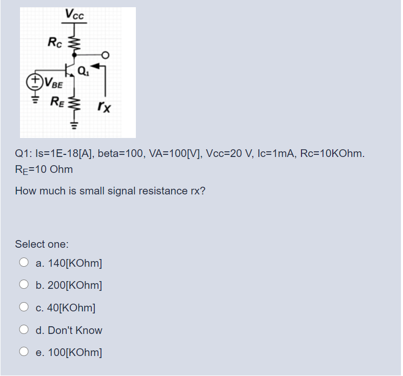 Solved Vcc Rc Ta Vbe Re Rx Q1 Is 1e 18 A Beta 100 V Chegg Com