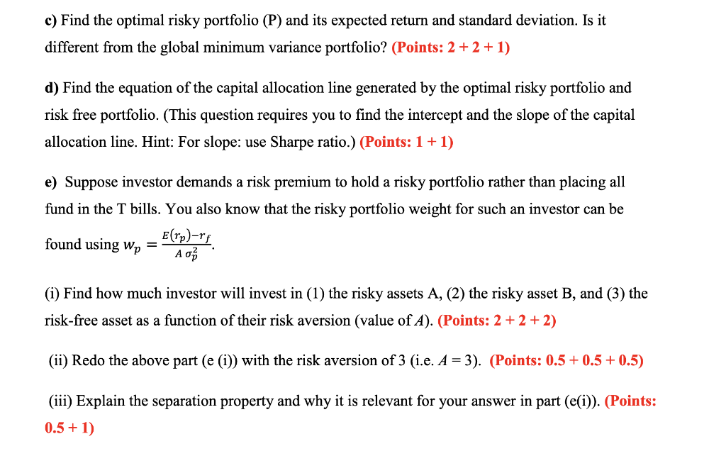 Solved You Can Invest In Two Risky Assets A And B, And In | Chegg.com