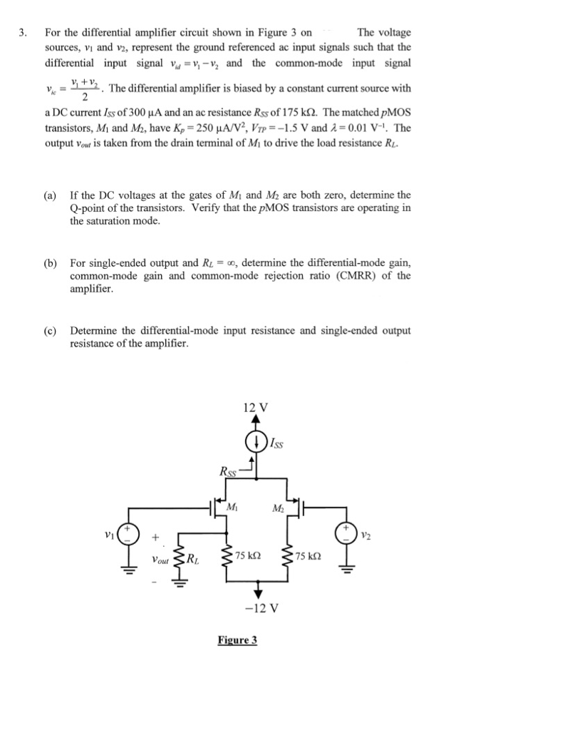 Solved For the differential amplifier circuit shown in | Chegg.com