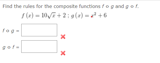 Solved Find The Rules For The Composite Functions Fog And Go | Chegg.com