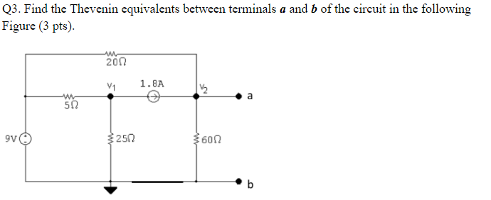 Solved Find The Thevenin Equivalents Between Terminals A And Chegg