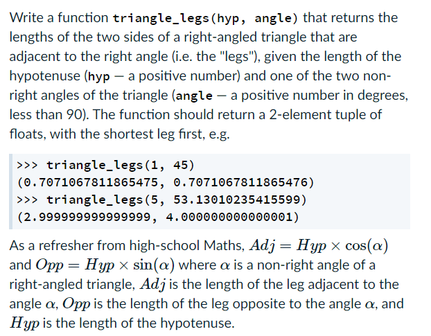 Solved Write a function triangle_legs (hyp, angle) that | Chegg.com