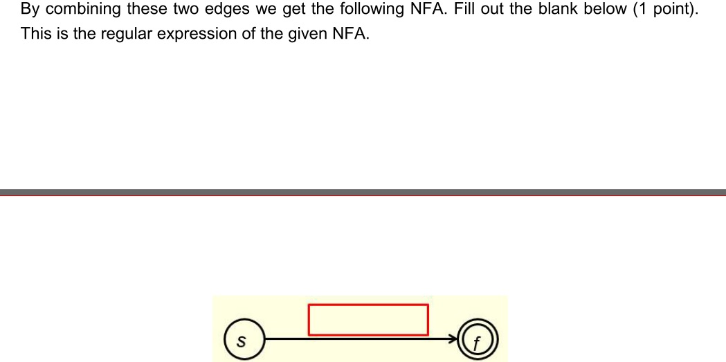 Solved 5 Process Transforming Following Nfa Regular Expre