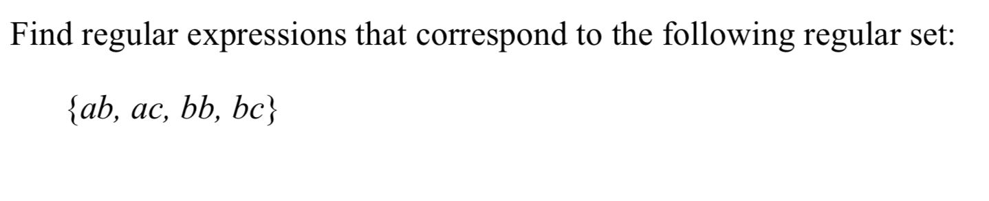 Solved Find Regular Expressions That Correspond To The | Chegg.com