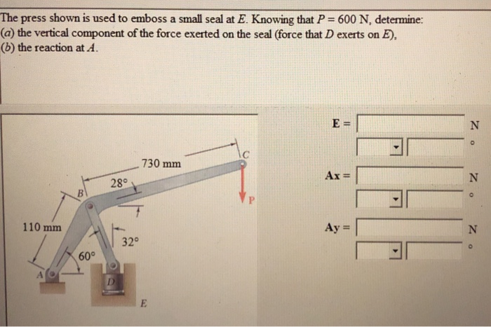 Solved The Press Shown Is Used To Emboss A Small Seal At E. | Chegg.com