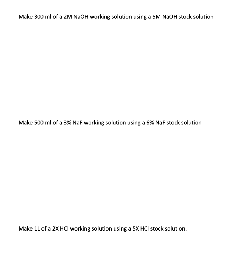 Solved Make 300 ml of a 2M NaOH working solution using a 5M | Chegg.com