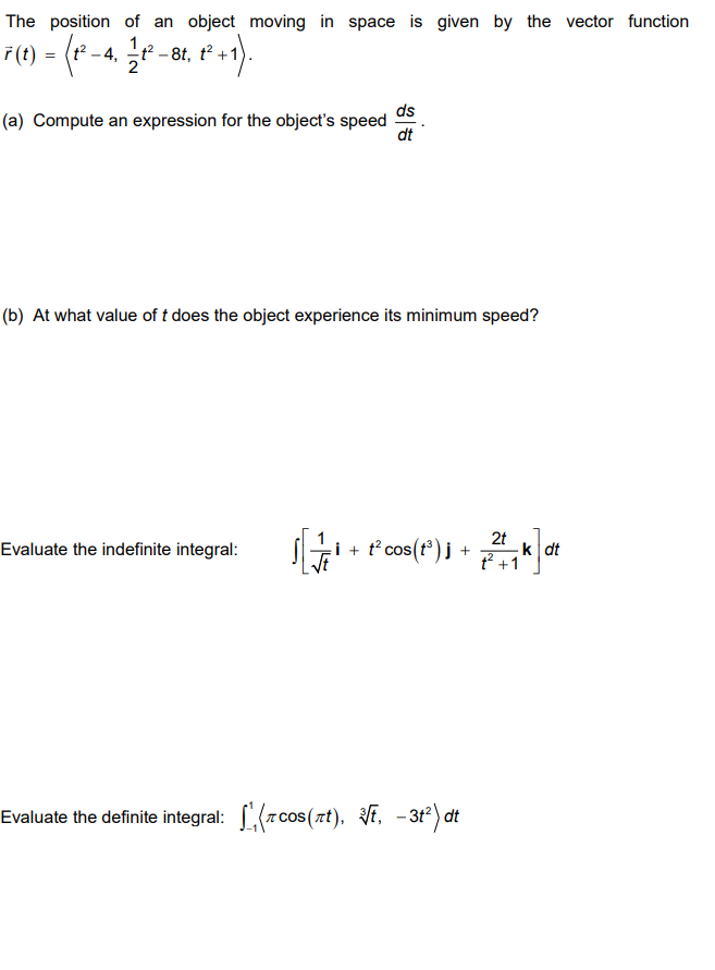 Solved The position of an object moving in space is given by | Chegg.com