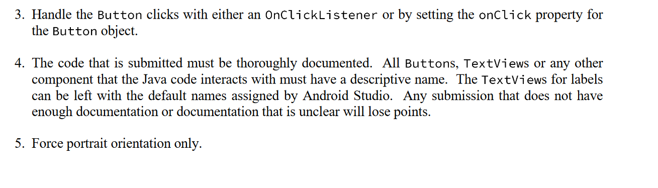 Solved For this assignment, write an Android application | Chegg.com