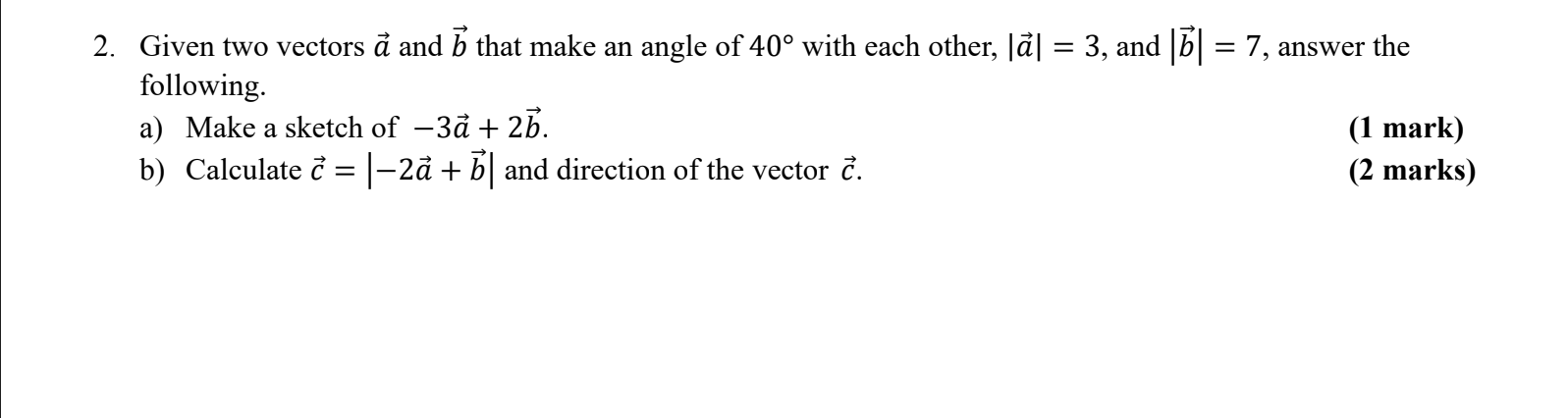 Solved 2. Given Two Vectors å And B That Make An Angle Of | Chegg.com