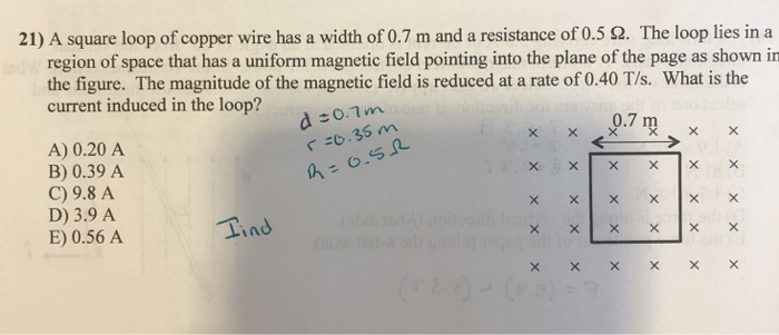 Solved 21) A square loop of copper wire has a width of 0.7 m | Chegg.com