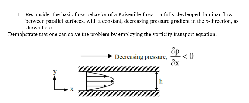 Solved 1. ﻿Reconsider the basic flow behavior of a | Chegg.com