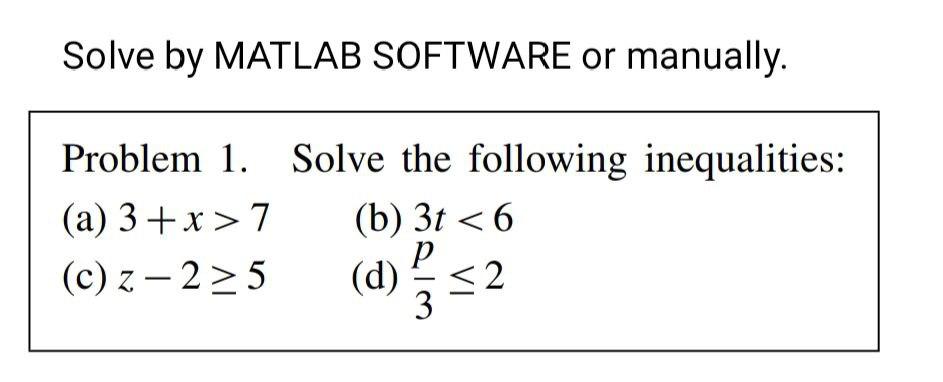 Solved Solve by MATLAB SOFTWARE or manually. Problem 1. | Chegg.com