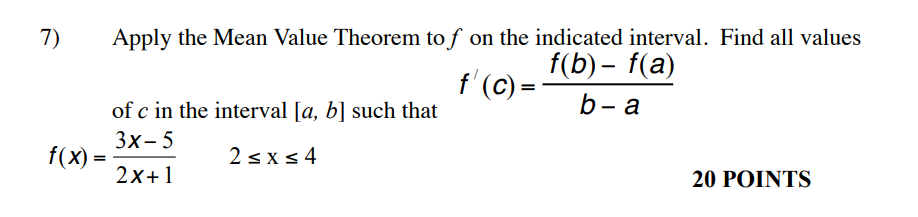 Solved 7) Apply the Mean Value Theorem to f on the indicated | Chegg.com