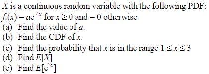Solved X is a continuous random variable with the following | Chegg.com