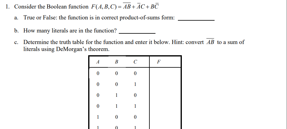 Solved Consider the Boolean function F(A,B,C)()/(b)=ar | Chegg.com