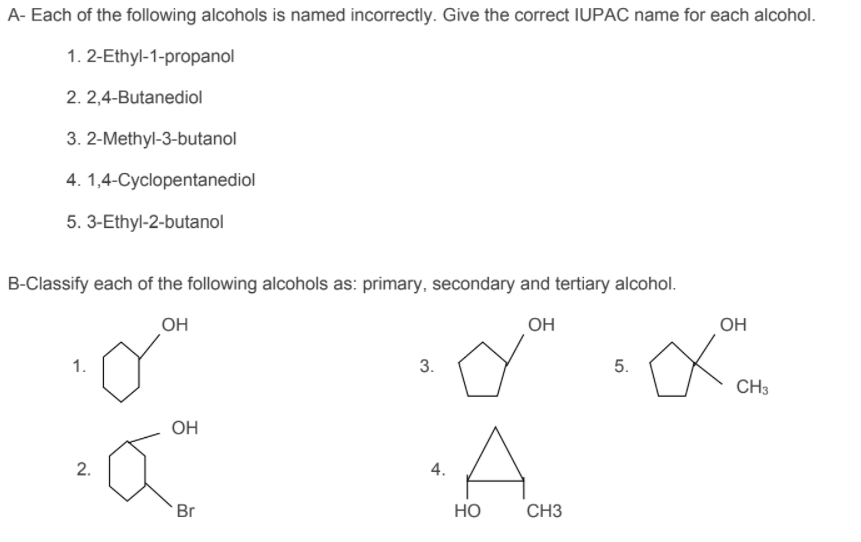 Solved A Each of the following alcohols is named