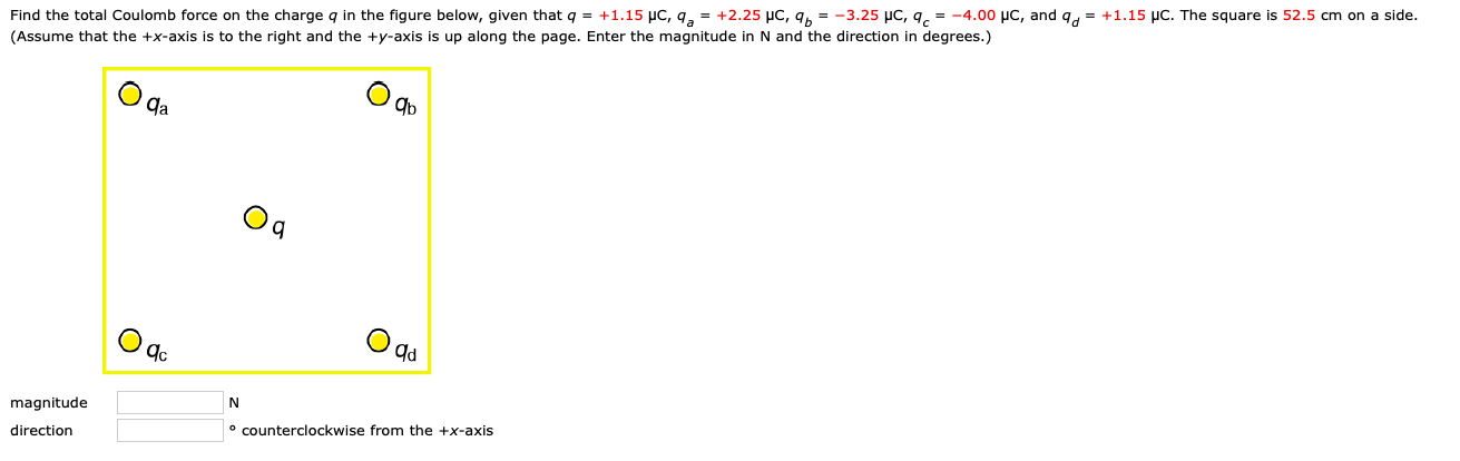 Solved Find the total Coulomb force on the charge q in the | Chegg.com