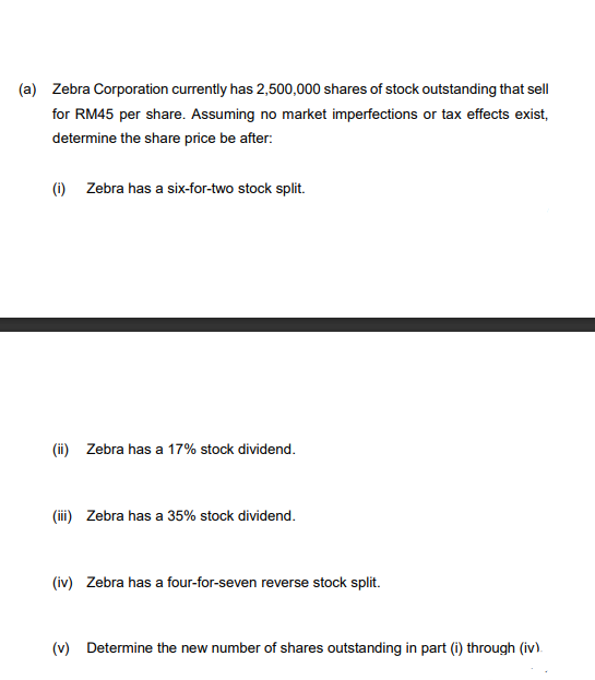 Solved (a) Zebra Corporation currently has 2,500,000 shares