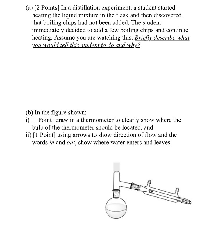 Solved (a) [2 Points] In a distillation experiment, a