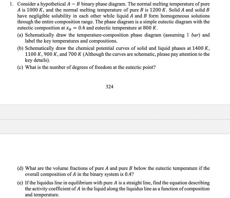 Solved 1. Consider a hypothetical A - B binary phase | Chegg.com