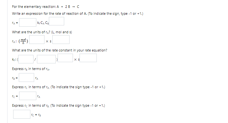 Solved For the elementary reaction: A+2B→C Write an | Chegg.com