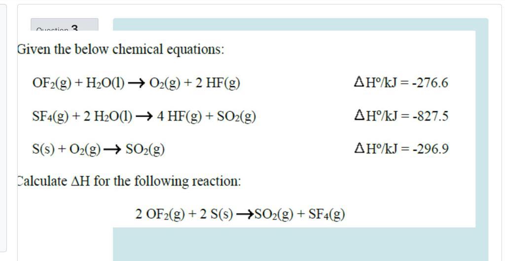 Solved ninntinn 2 Given the below chemical equations: OF2(g) | Chegg.com