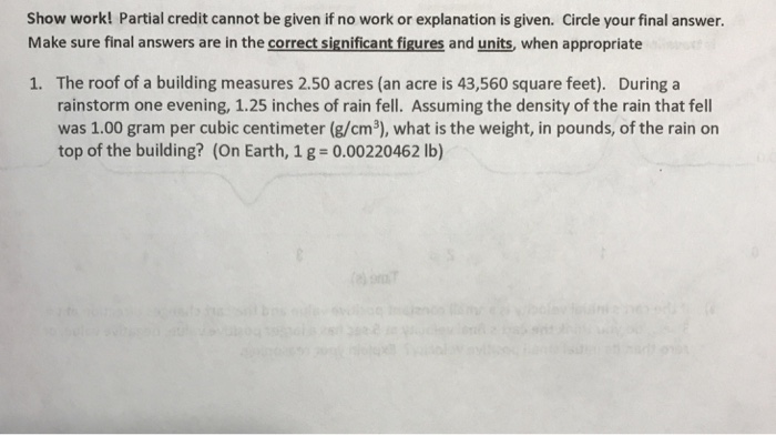 Solved Show work! Partial credit cannot be given if no work | Chegg.com