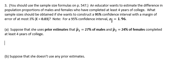 Solved 3. (You should use the sample size formulas on p. | Chegg.com