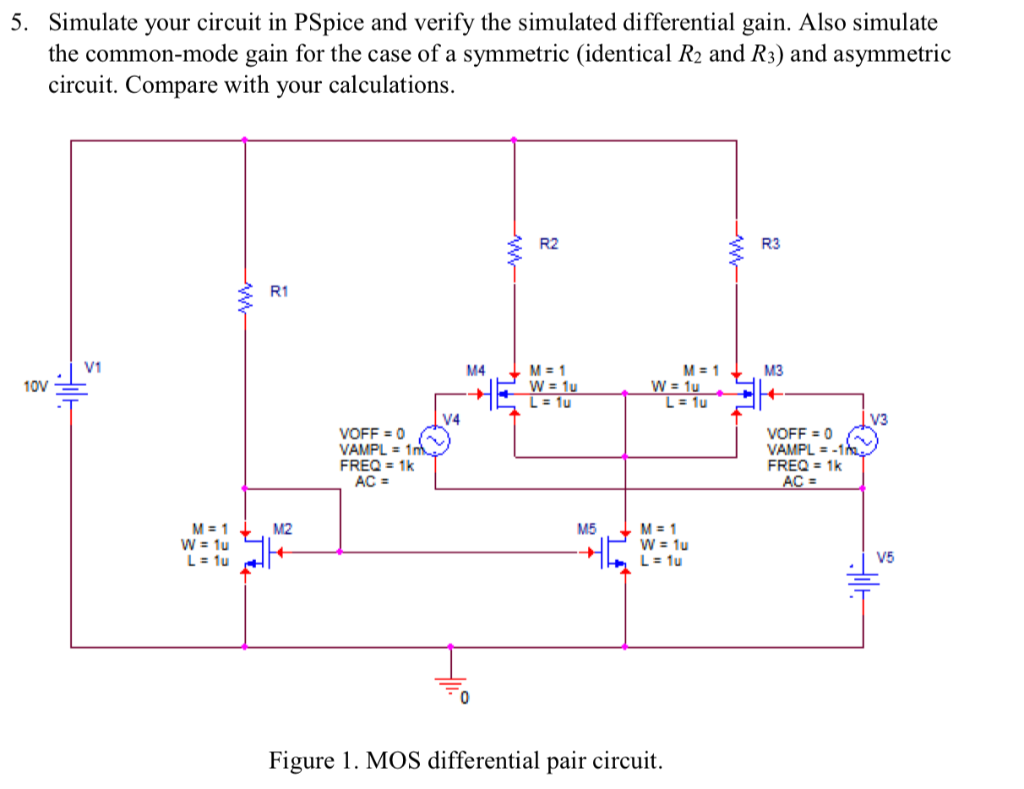 Design the MOS differential pair circuit in Figure 1 | Chegg.com