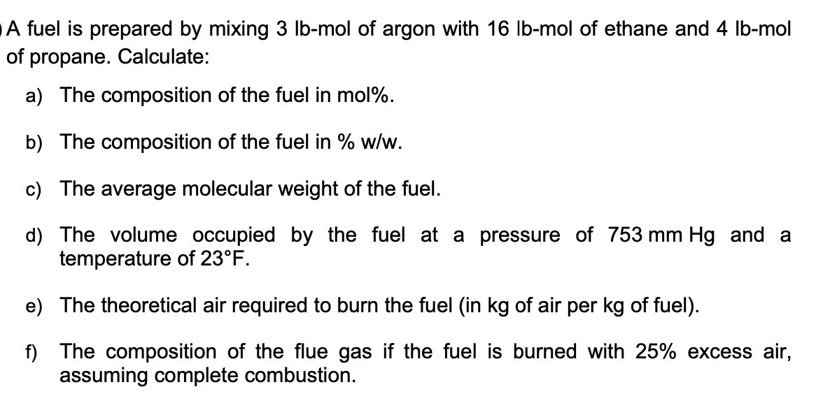 Solved A fuel is prepared by mixing 3 lb-mol of argon with | Chegg.com