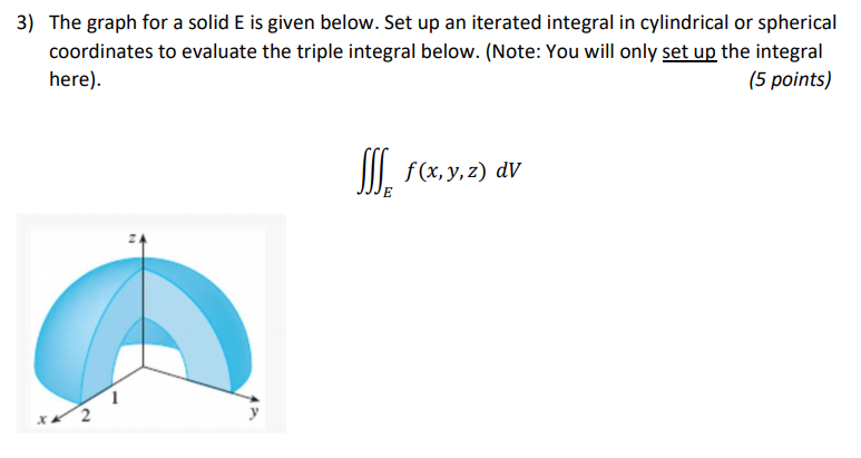 Solved 3) The graph for a solid E is given below. Set up an | Chegg.com
