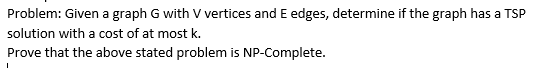 Solved Problem: Given a graph G with V vertices and E edges, | Chegg.com
