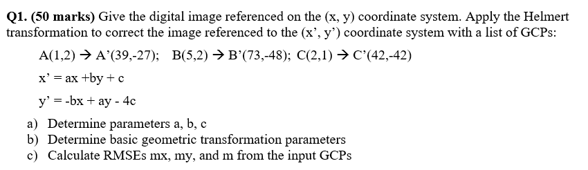 Q1 50 Marks Give The Digital Image Referenced On Chegg
