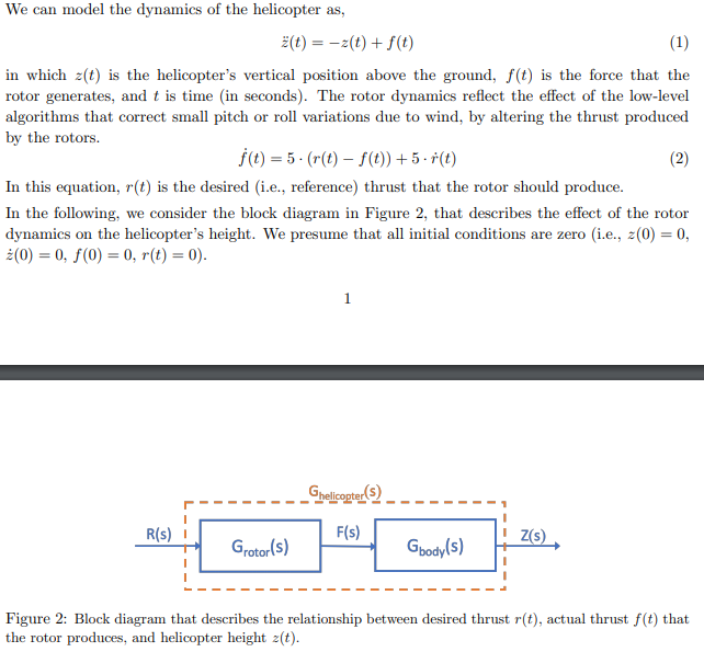 Solved We can model the dynamics of the helicopter as, ä(t) | Chegg.com