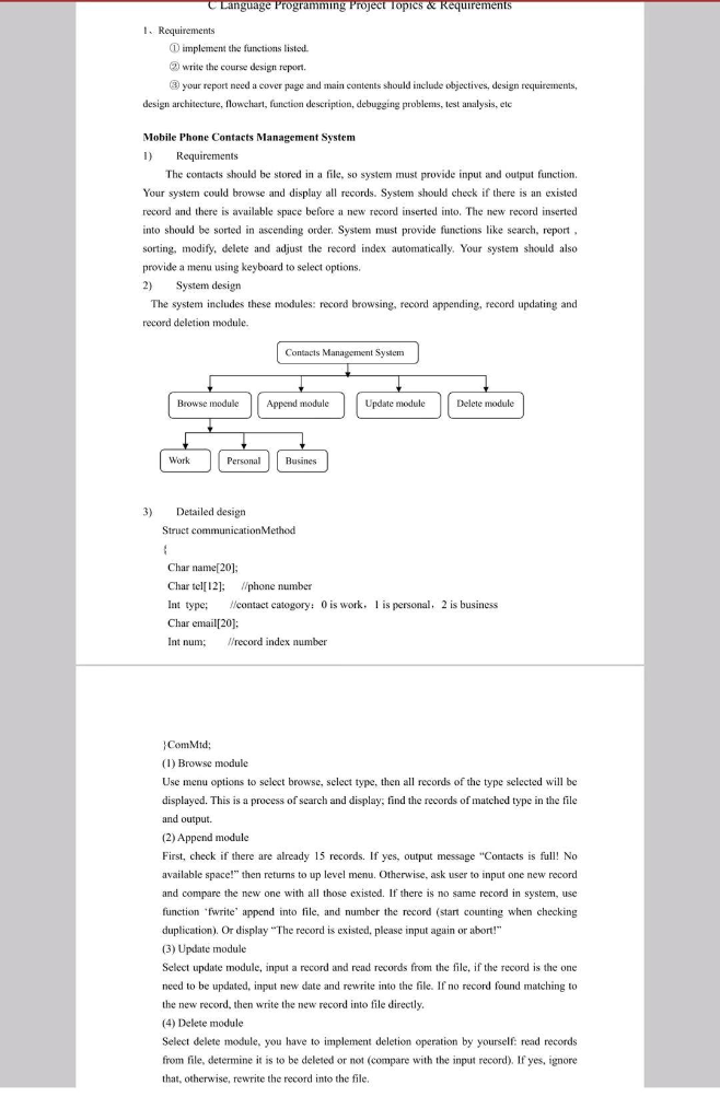 Language Programming Project Topics & Requirements 1. Requirements implement the functions listed. write the course design re
