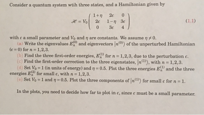 Solved Consider a quantum system wtih three states, and a | Chegg.com