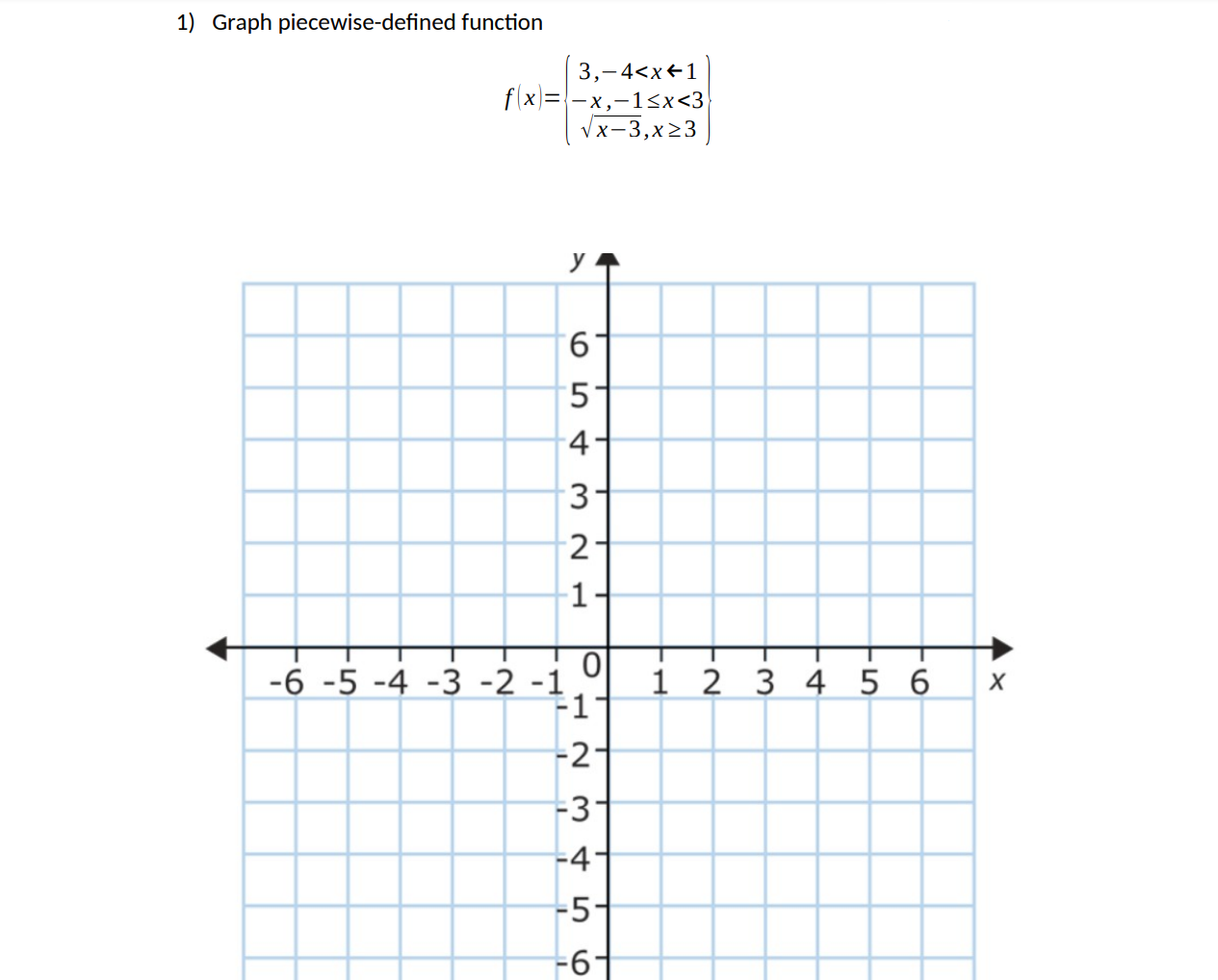 Solved 1) Graph piecewise-defined function 3,-4 | Chegg.com