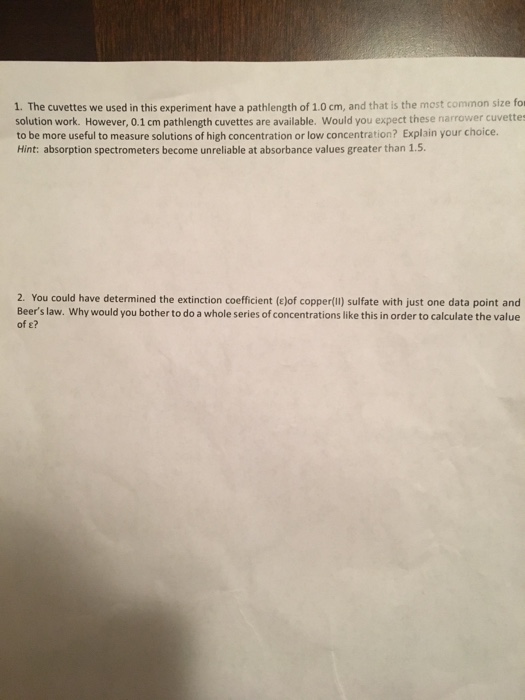 Solved 1. The cuvettes we used in this experiment have a