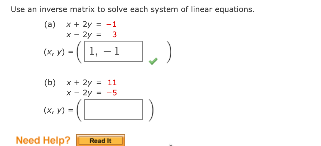 Solved Use an inverse matrix to solve each system of linear | Chegg.com