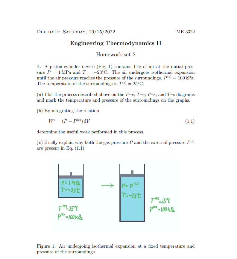 1. A piston-cylinder device (Fig. 1) contains \( 1 \mathrm{~kg} \) of air at the initial pressure \( P=1 \mathrm{MPa} \) and 