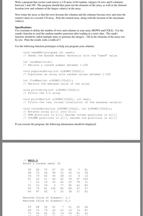 Solved Write a program that creates (and stores) a 2-D array | Chegg.com