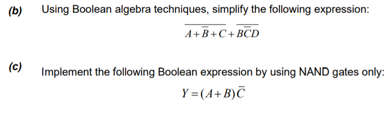 Solved (b) Using Boolean Algebra Techniques, Simplify The | Chegg.com