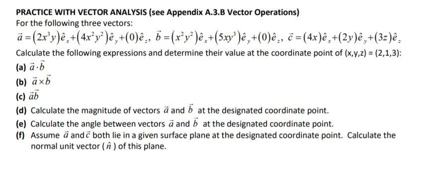Solved Practice With Vector Analysis See Appendix A 3 B Chegg Com